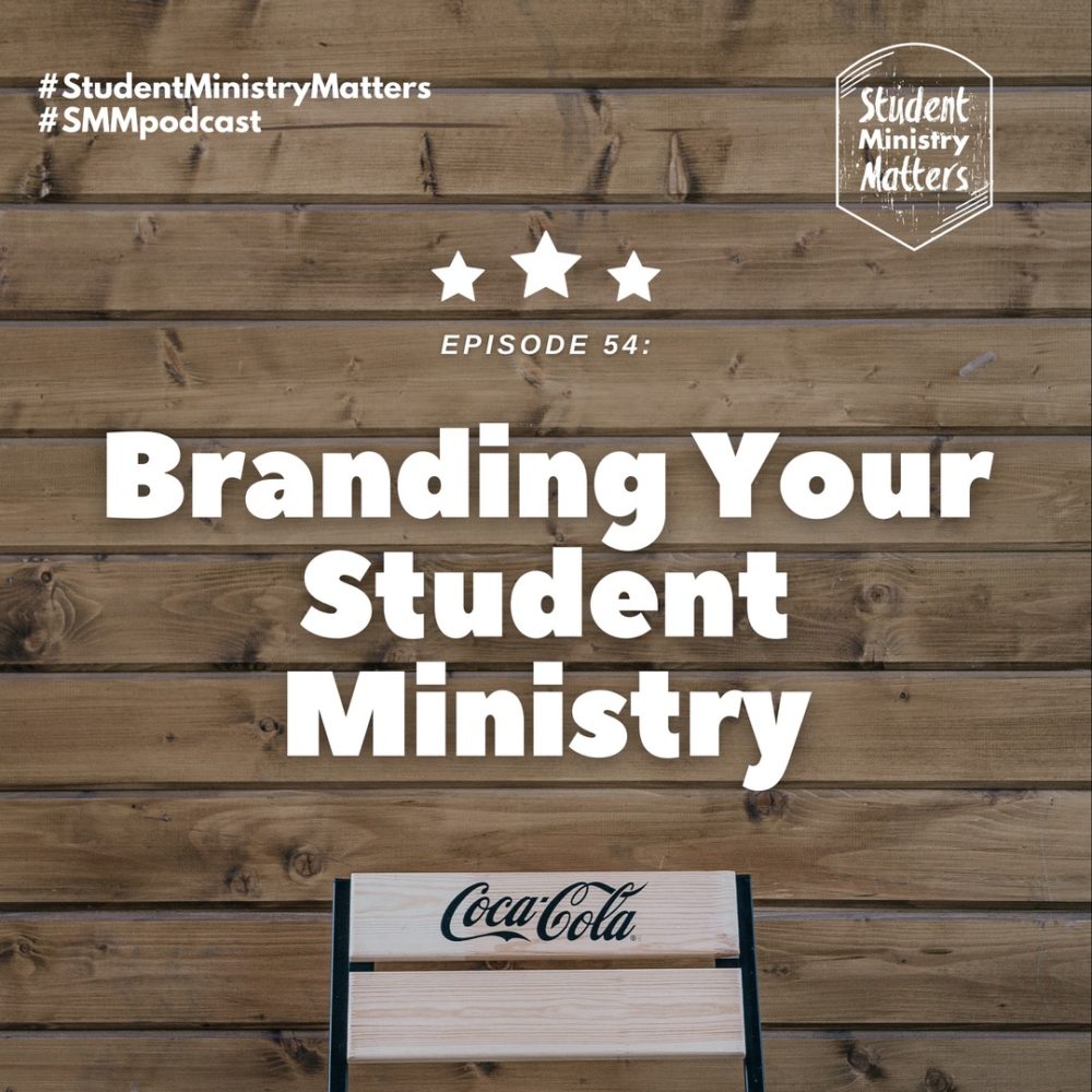 Branding Your Student Ministry