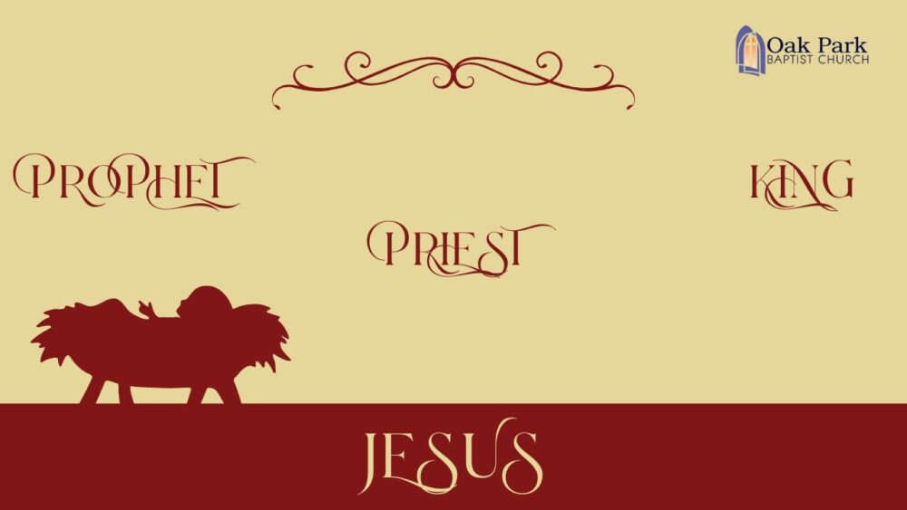 Jesus - Prophet. Priest. King.